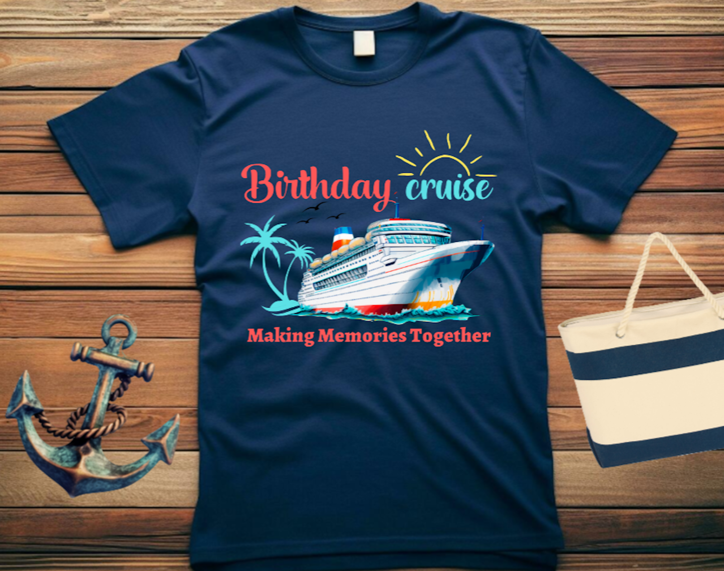 Men's Unisex BIRTHDAY CRUISE Celebration Holiday Group Trip Cruising Ship T-shirt by Believe