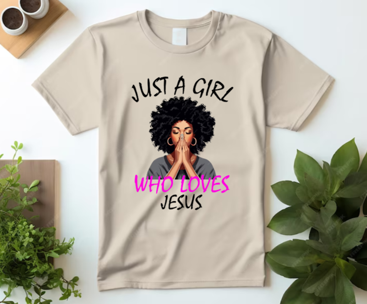 Women's Ladies JUST A GIRL WHO LOVES JESUS Christian Religious Positive Inspirational T-shirt by Believe