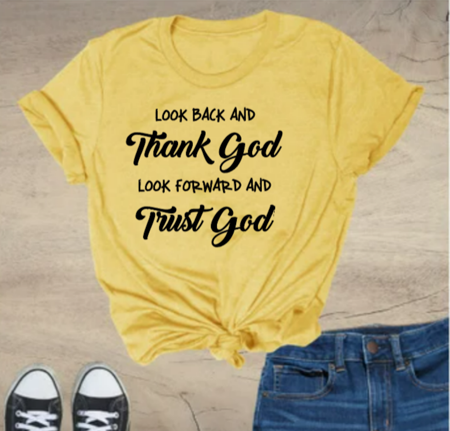 Men's Unisex LOOK BACK THANK GOD FORWARD TRUST GOD Christian Religious Positive Inspirational T-shirt by Believe